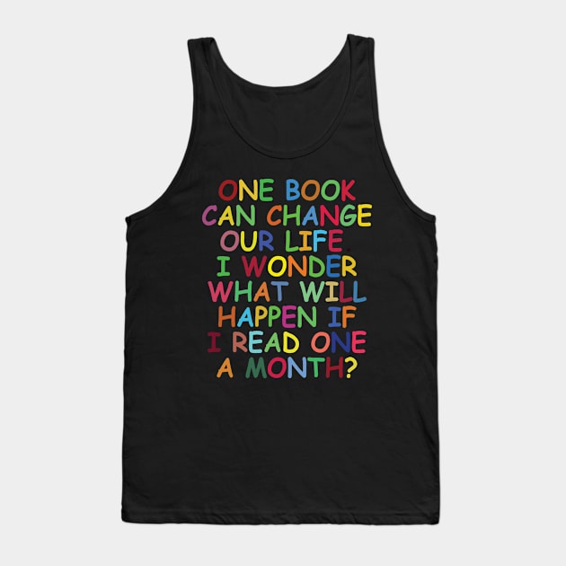 Book lovers motivational tshirt for book readers. Tank Top by MotivationTshirt